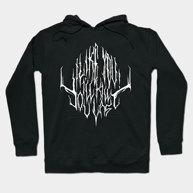 White - I like you i’ll kill you last - Death Metal Logo Hoodie by MargentongSupply